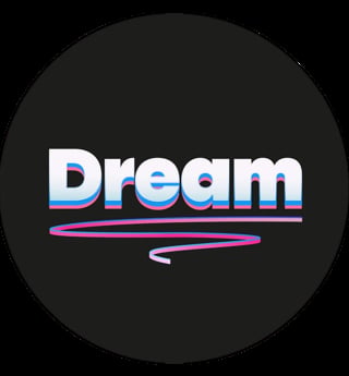 The word Dream in colorful gradient letters with flowing underline on dark circular background